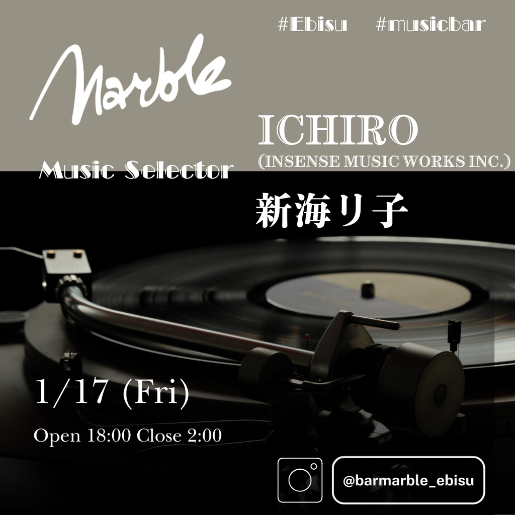 1/17(Fri) ICHIRO (Insense Music Works Inc.) & 新海リ子