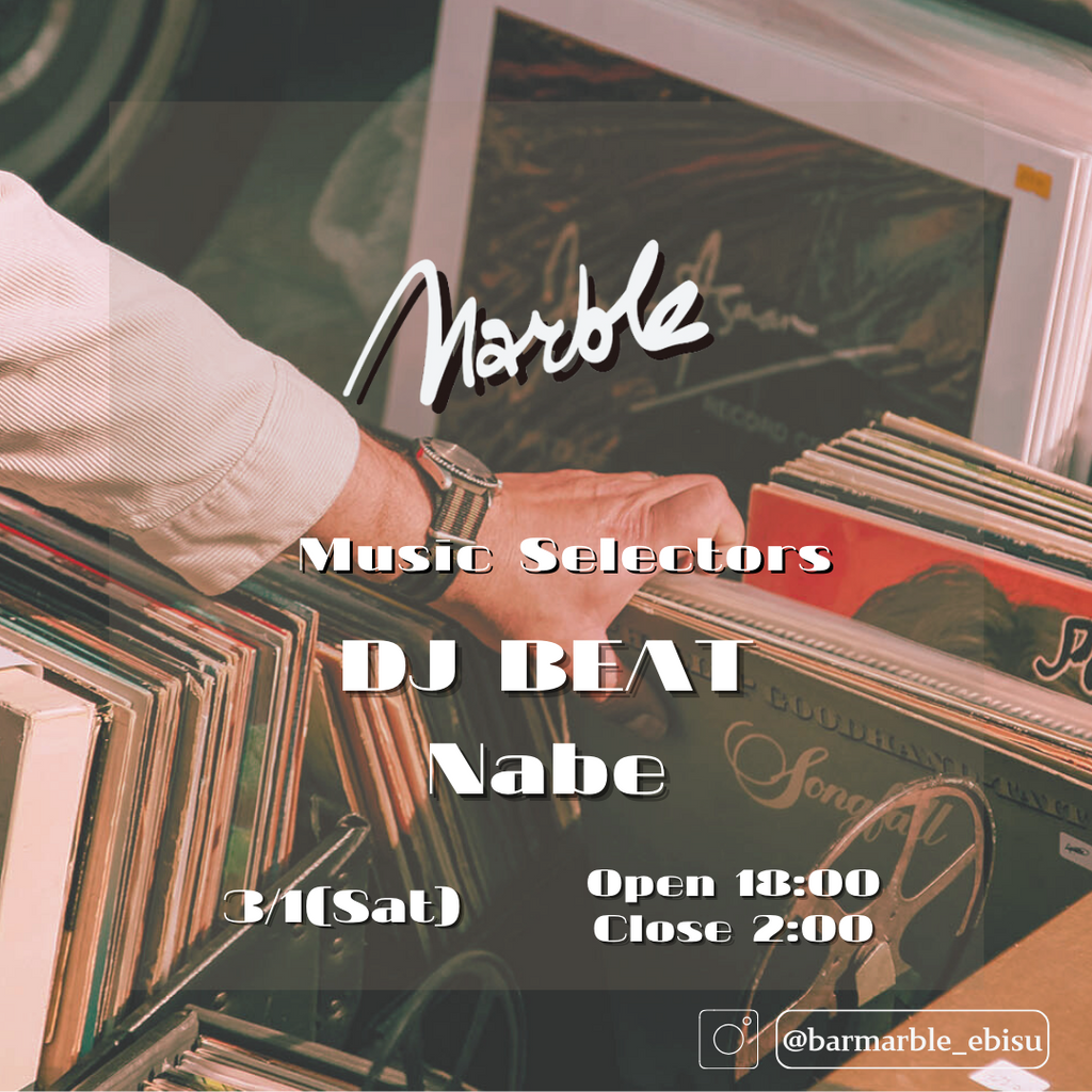 3/1 (Sat) DJ BEAT & Nabe