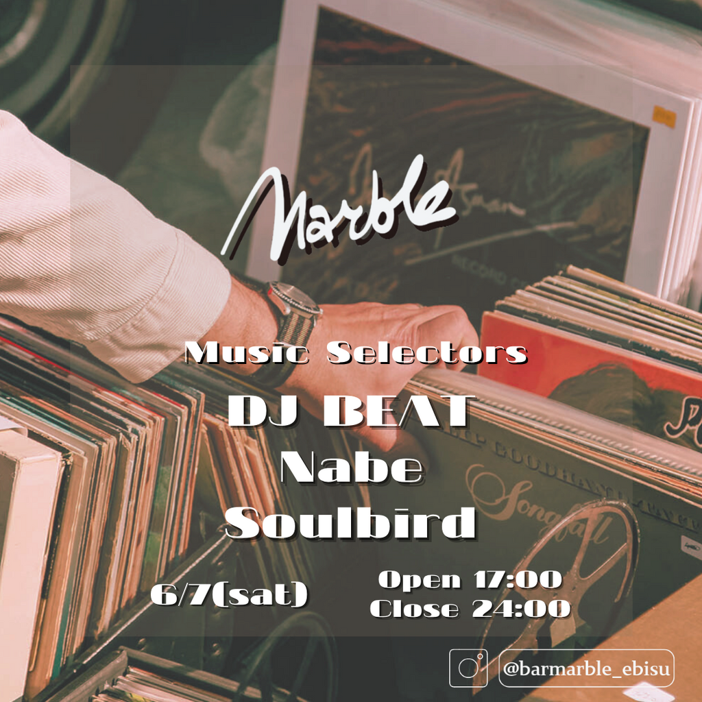 6/7 (Sat) DJ BEAT, Nabe, Soulbird
