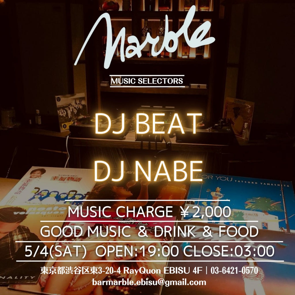 5/4 (Sat) DJ BEAT & DJ NABE